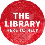 White words inside a red circle. The words read “The Library: Here to help”.