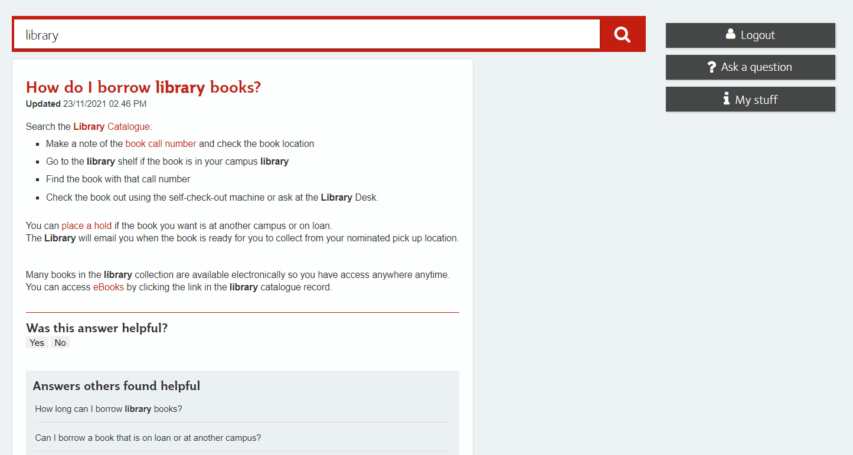 A screenshot of an AskUs answer titled ‘How do I borrow library books?‘. Also visible in the screenshot is the section ’Answers others found helpful’ and the buttons ’Ask a question’ and ’My stuff’.